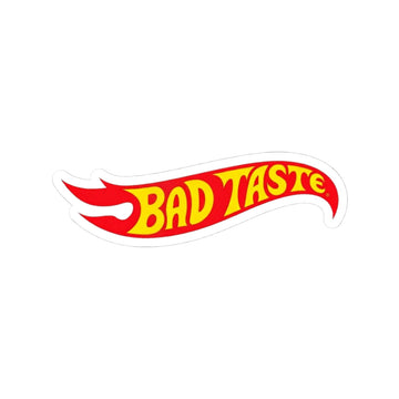 Bad Taste Hot Rod Sticker