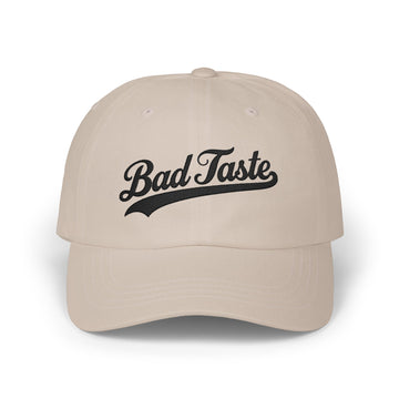Bad Taste Black Script Dad Cap