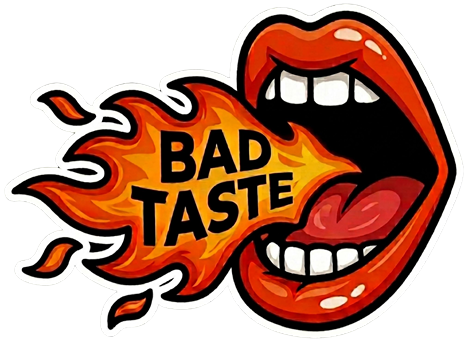 Bad Taste Apparel